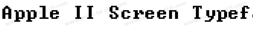 Apple II Screen Typeface字体转换